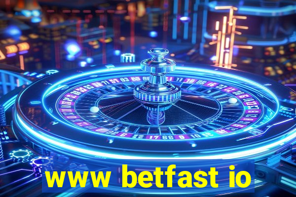 www betfast io